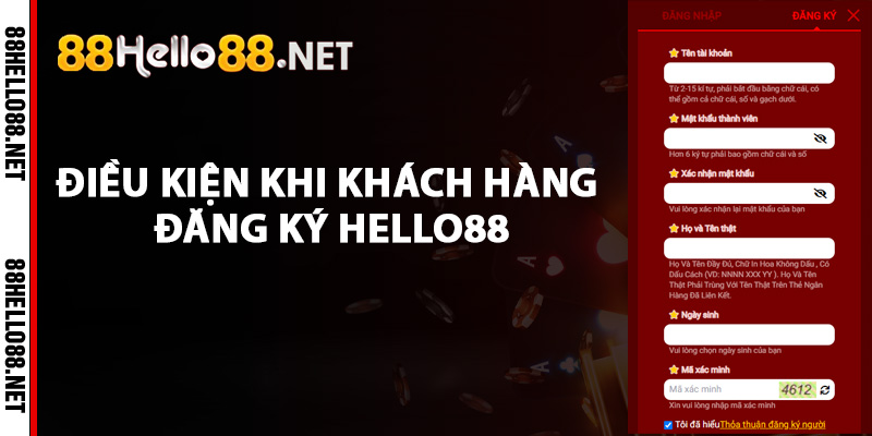 Đăng Ký Hello88 Nhận Ngay 88k Tiền Thưởng Cho Người Mới 2 Điều kiện khi khách hàng đăng ký Hello88